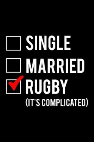 Cover of Single Married Rugby It's Complicated