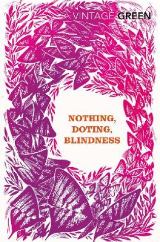 Cover of Nothing, Doting, Blindness