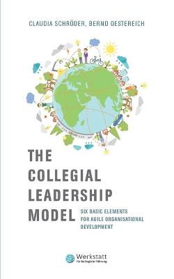 Book cover for The Collegial Leadership Model