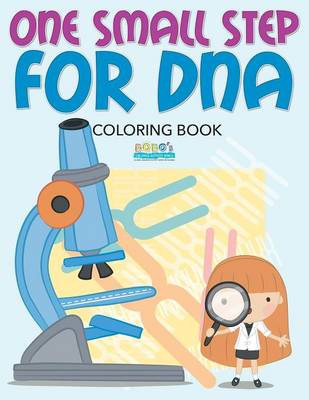 Book cover for One Small Step for DNA Coloring Book