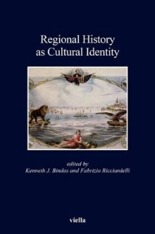 Cover of Regional History as Cultural Identity