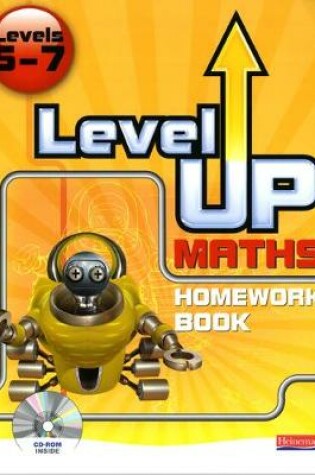 Cover of Level Up Maths: Homework Book (Level 5-7)