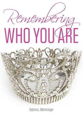 Cover of Remembering Who You Are