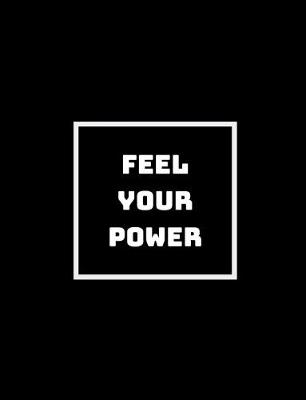 Book cover for Feel Your Power