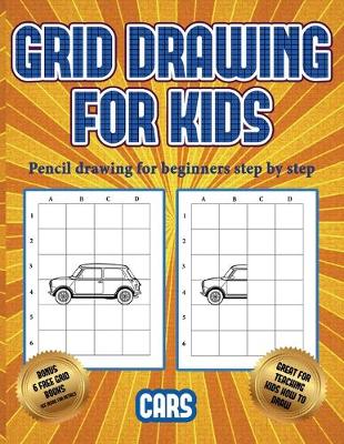 Cover of Pencil drawing for beginners step by step (Learn to draw cars)