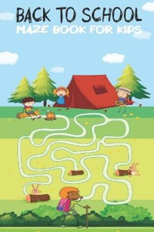 Cover of Back to School Maze book for kids