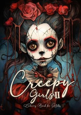 Cover of Creepy Girls Coloring Book for Adults 2