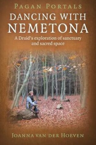 Cover of Pagan Portals - Dancing with Nemetona