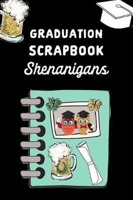 Book cover for Graduation Scrapbook Shenanigans