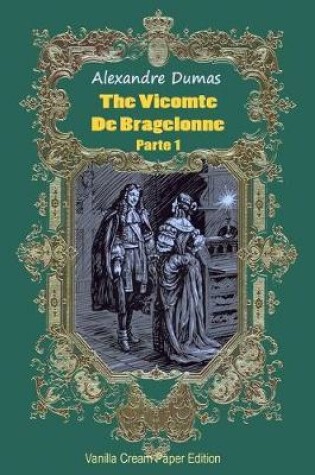 Cover of The Vicomte De Bragelonne Parte 1