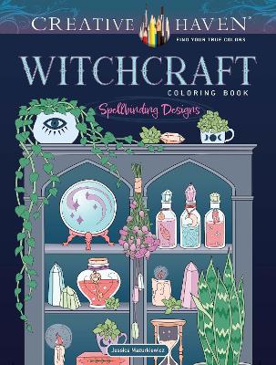 Book cover for Creative Haven Witchcraft Coloring Book