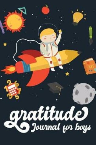 Cover of Gratitude Journal for Boys