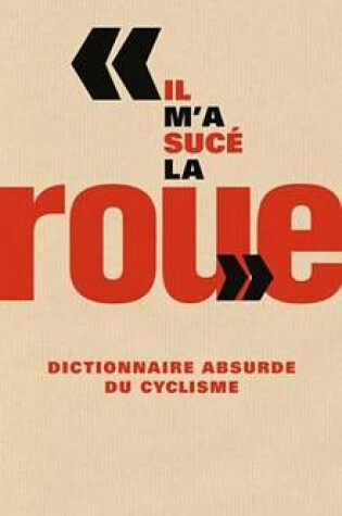 Cover of Il M'a Suce La Roue