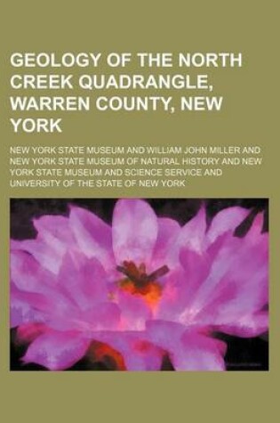 Cover of Geology of the North Creek Quadrangle, Warren County, New York