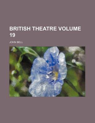 Book cover for British Theatre Volume 19