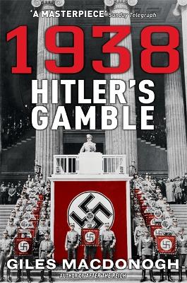 Book cover for 1938: Hitler's Gamble