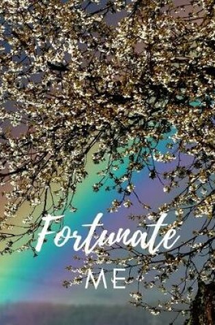Cover of Fortunate Me