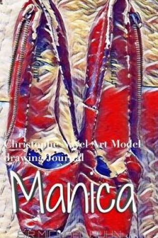 Cover of Manica Christophe Nayel creative Art Journal clinton in blue dress