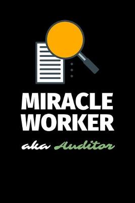 Book cover for Miracle Worker Aka Auditor