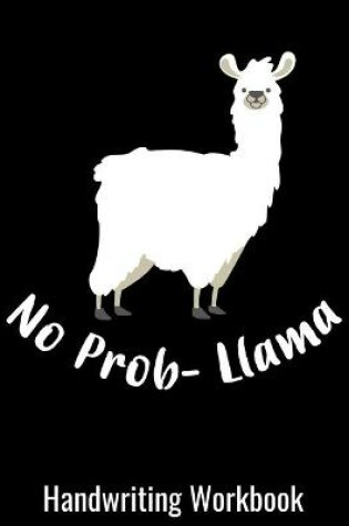 Cover of No Prob-llama Handwriting Workbook