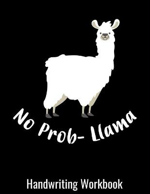 Book cover for No Prob-llama Handwriting Workbook