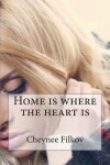 Book cover for Home is where the heart is