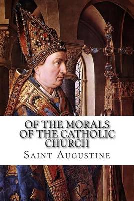 Book cover for Of the Morals of the Catholic Church
