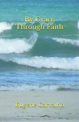 Book cover for By Grace Through Faith