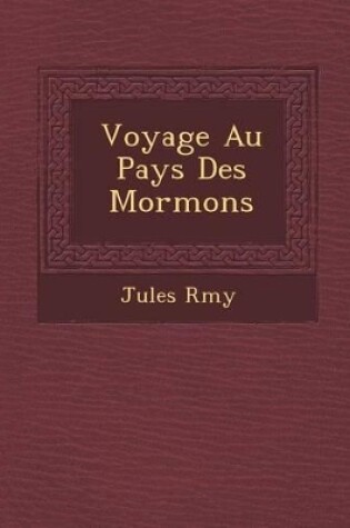 Cover of Voyage Au Pays Des Mormons