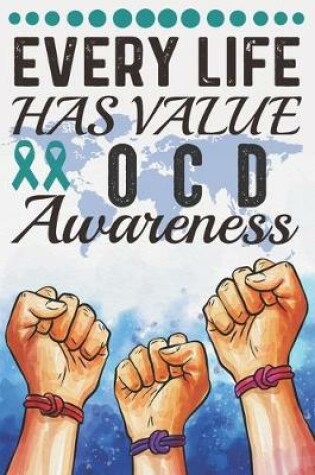 Cover of Every Life Has Value OCD Awareness