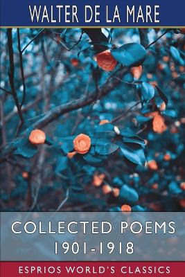 Book cover for Collected Poems 1901-1918 (Esprios Classics)