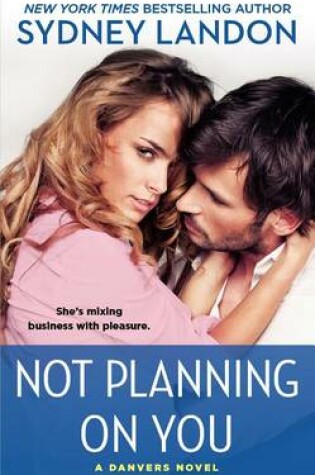 Cover of Not Planning on You