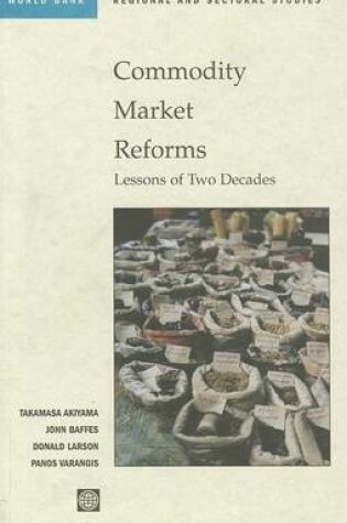 Cover of Commodity Market Reforms: Lessons of Two Decades