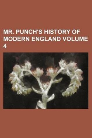Cover of Mr. Punch's History of Modern England Volume 4