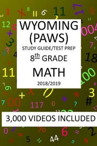 Cover of 8th Grade WYOMING PAWS, 2019 MATH, Test Prep