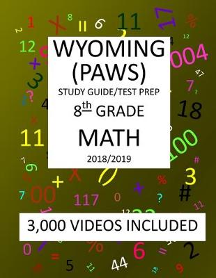 Book cover for 8th Grade WYOMING PAWS, 2019 MATH, Test Prep