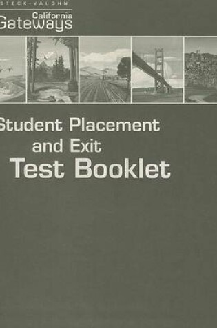 Cover of Steck-Vaughn California Gateways Student Placement and Exit Test Booklet