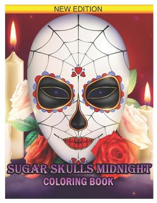 Book cover for Sugar Skull Midnight Coloring Book