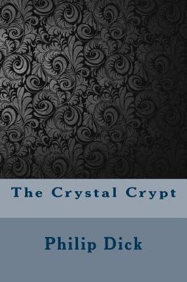 Book cover for The Crystal Crypt