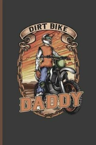 Cover of Dirt Bike Daddy