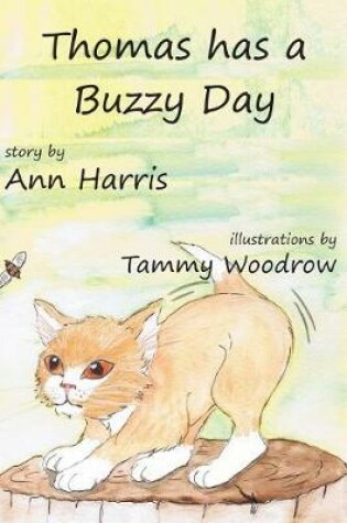 Cover of Thomas has a Buzzy Day