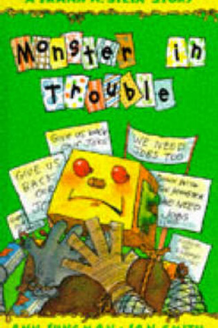 Cover of Frank N Stein and the Monster in Trouble