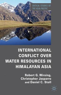 Book cover for International Conflict Over Water Resources in Himalayan Asia