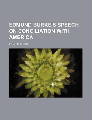 Book cover for Edmund Burke's Speech on Conciliation with America