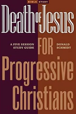 Cover of Death of Jesus for Progressive Christians