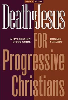 Book cover for Death of Jesus for Progressive Christians