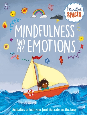 Book cover for Mindful Spaces: Mindfulness and My Emotions