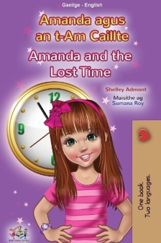 Cover of Amanda and the Lost Time (Irish English Bilingual Book for Kids)
