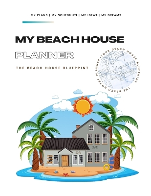 Book cover for My Beach House Planner