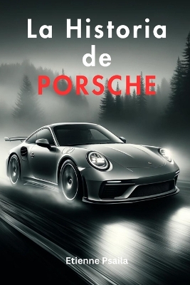 Cover of La Historia de Porsche